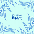 Custom Order